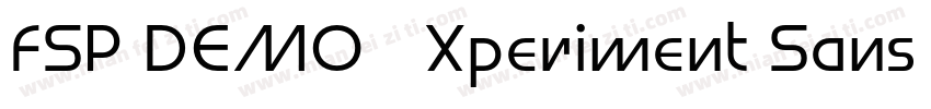 FSP DEMO   Xperiment Sans Bold Regu字体转换